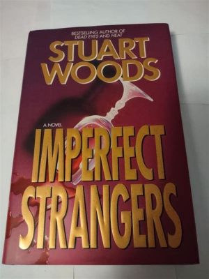 The Imperfect Strangers：A story of interwoven destinies and haunting secrets from a bygone era!